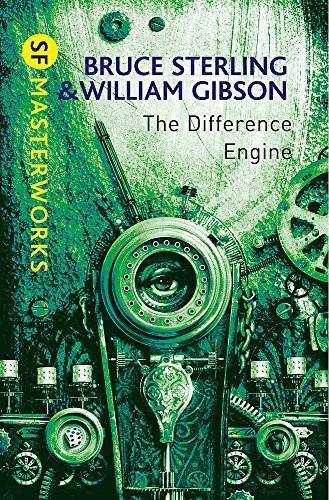 Bruce Sterling, William Gibson: The Difference Engine (2011)