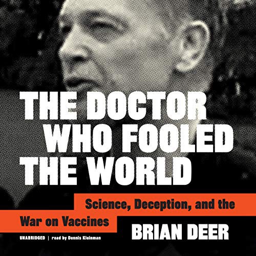 Brian Deer: The Doctor Who Fooled the World (AudiobookFormat, Blackstone Publishing)