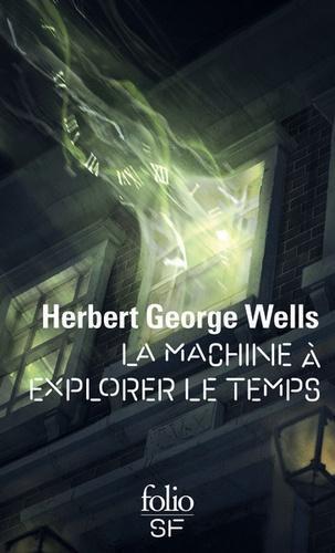 H. G. Wells: La machine à explorer le temps (French language, Éditions Gallimard)