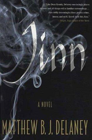 Matthew B.J Delaney: Jinn (Paperback, 2004, St. Martin's Griffin)