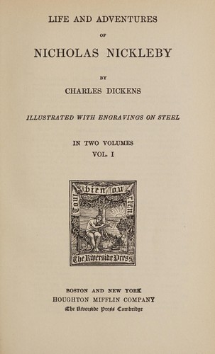 Charles Dickens: Life and adventures of Nicholas Nickleby (1894, Houghton, Mifflin and Co.)