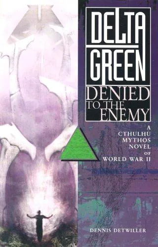Dennis Detwiller: Delta Green (2003)