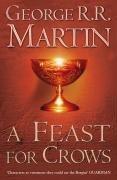 George R.R. Martin: FEAST FOR CROWS (SONG OF ICE AND FIRE, NO 4) (Paperback, 2006, Bantam)
