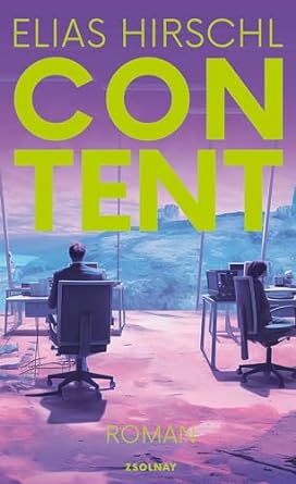Elias Hirschl: Content (Hardcover, German language, Zsolnay)