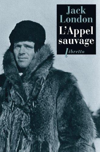 Jack London: L'appel de la forêt (French language)