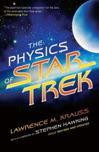 Lawrence M. Krauss: The Physics of Star Trek (2007)
