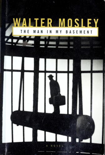 Walter Mosley: The man in my basement (2004, Serpent's Tail)