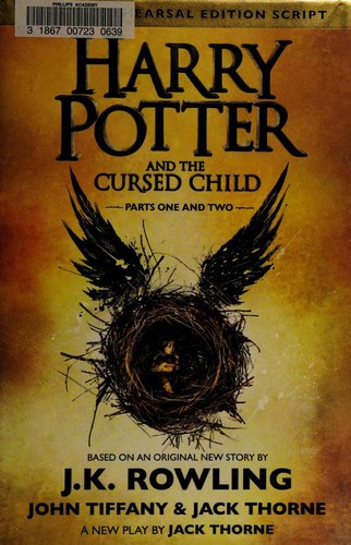 John Tiffany, J. K. Rowling, Jack Thorne: Harry Potter and the Cursed Child - Parts One and Two (2016)