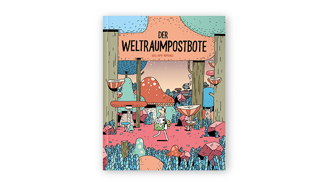 Guillaume Perreault: Der Weltraum-Postbote (Rotopol)