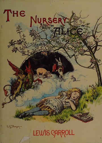 Lewis Carroll: The nursery "Alice" (1979, Mayflower Books)