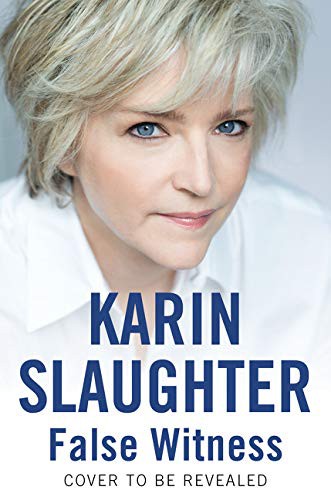 Karin Slaughter: False Witness (Paperback, William Morrow)