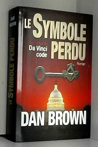 Dan Brown, Dan Brown: Le symbole perdu (French language, 2009, le Grand livre du mois)