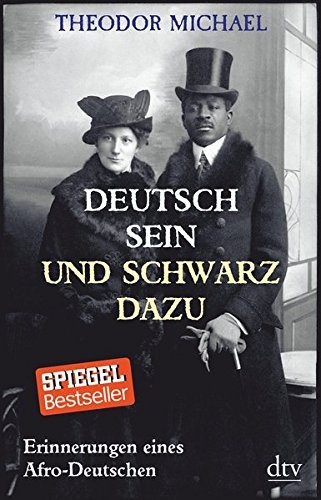 Theodor Michael: Deutsch sein und schwarz dazu (Paperback, dtv Verlagsgesellschaft)