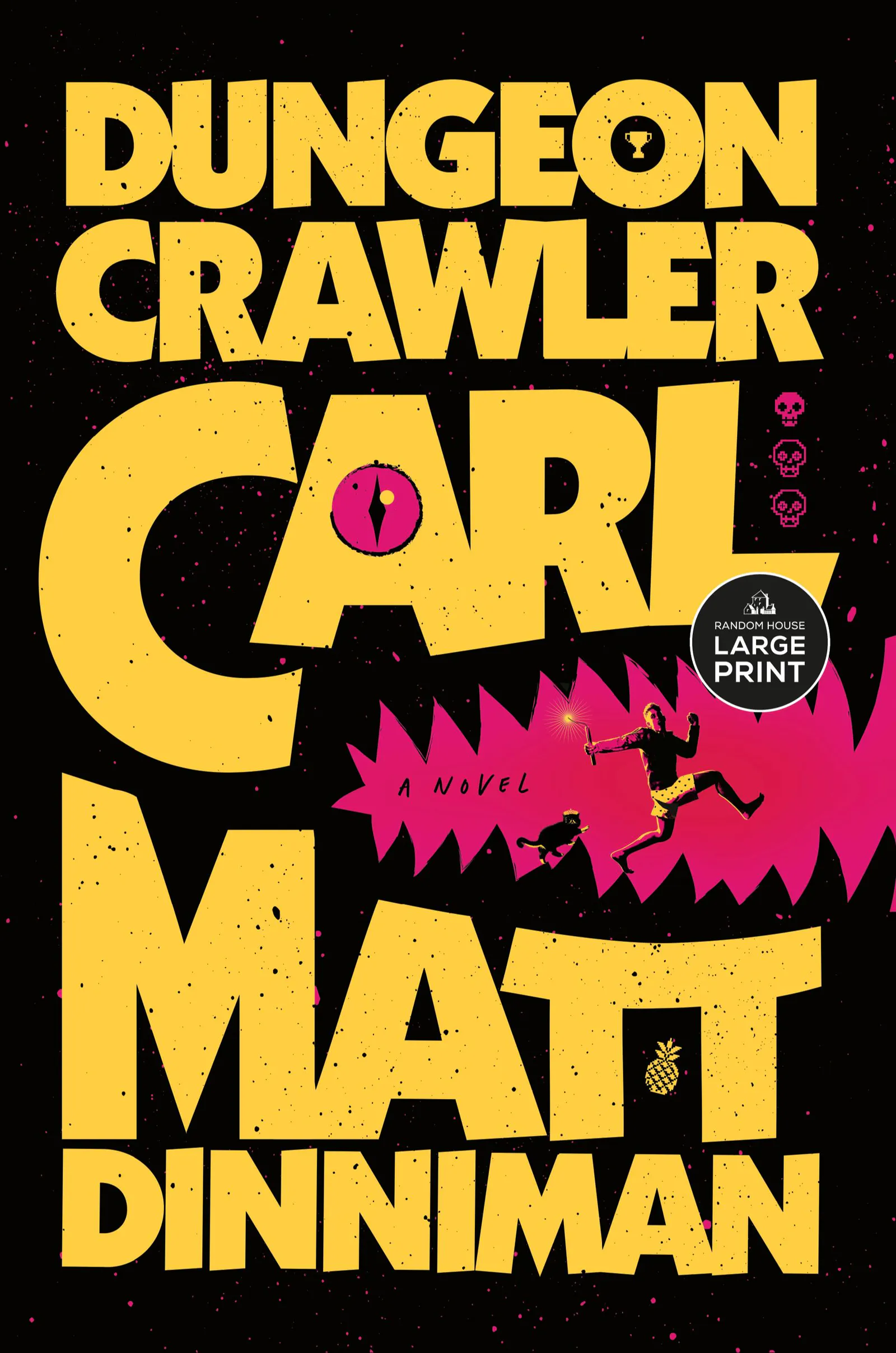 Matt Dinniman: Dungeon Crawler Carl (2025, Random House Large Print)