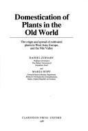 Daniel Zohary: Domestication of plants in the old world (1988, Clarendon Press, Oxford University Press)