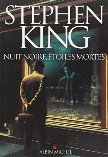 Stephen King: Nuit noire, étoiles mortes (French language)