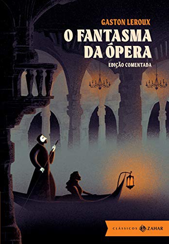 _: O Fantasma da Ópera (Hardcover, Portuguese language, 2019, Zahar)
