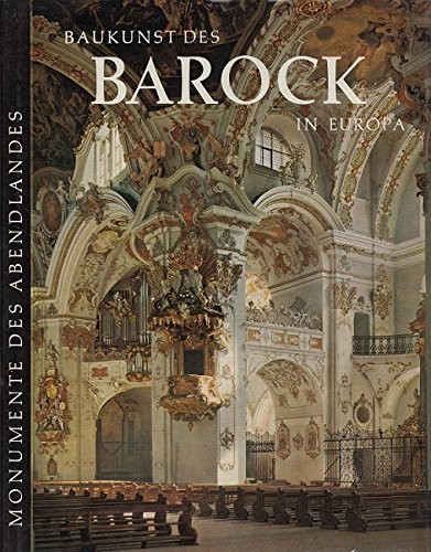 Bernd Lohse, Harald Busch: Baukunst des Barock in Europa (German language, 1966, Umschau Verlag)