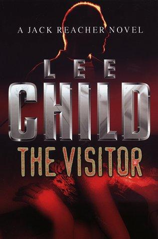 Lee Child: The Visitor (A Jack Reacher Novel) (2000, Transworld Publishers Ltd)