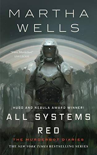 Martha Wells: All Systems Red (Hardcover, 2019, Tor.com)