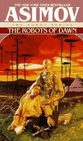 Isaac Asimov: The Robots of Dawn (1994, Spectra)