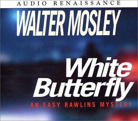 Walter Mosley: White Butterfly (Easy Rowlins Mysteries) (AudiobookFormat, Audio Renaissance)