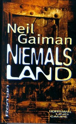 Full Cast, Neil Gaiman, Anthony Head, Benedict Cumberbatch, Christopher Lee, David Harewood, David Schofield, James McAvoy, Natalie Dormer, Sophie Okonedo: Niemalsland. (Hardcover, German language, 1997, Hoffmann & Campe)