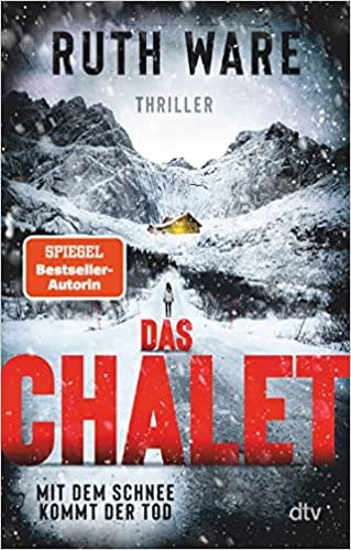 Ruth Ware: Das Chlet (German language, dtv)