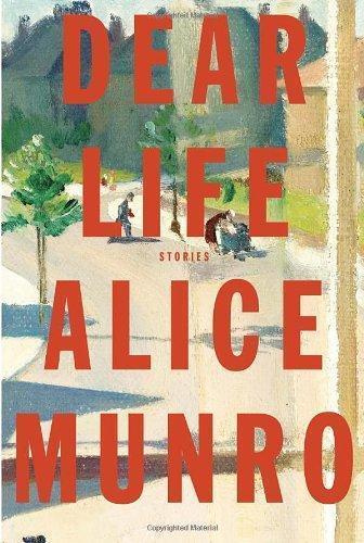 Alice Munro: Dear Life (2012)