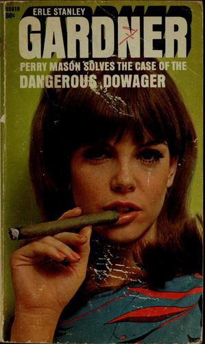 Erle Stanley Gardner: The case of the dangerous dowager (1944, Pocket Books)