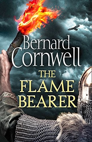 Bernard Cornwell: The Flame Bearer (Paperback, 2016, Harpercollins)