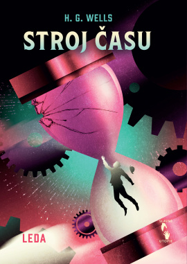 H. G. Wells, H. G. Wells, Shirley Bogart, H.G. Wells, Herbert George WELLS, H. G. Wells: Stroj času (Paperback, Czech language, 2021, Leda)