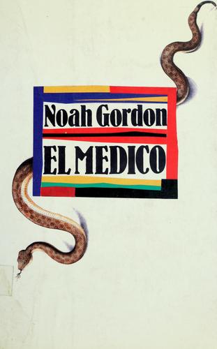 Noah Gordon: El médico (Spanish language, 1988, Ediciones B)