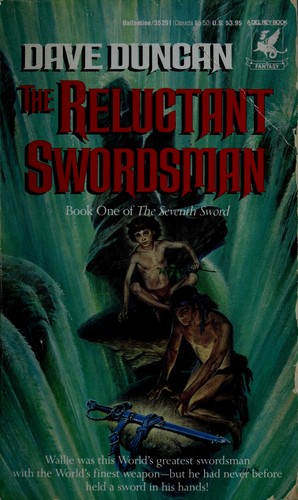 Dave Duncan: The reluctant swordsman ... (1990, Ballantine Books, Del Rey)