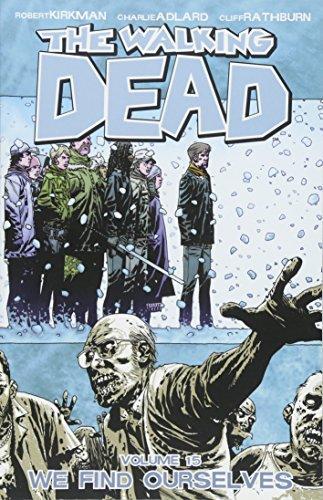 Robert Kirkman: The Walking Dead, Vol. 15 (2011)