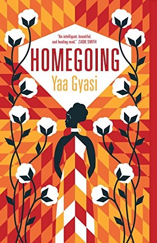 Yaa Gyasi: Homegoing (2017, Anchor Canada)