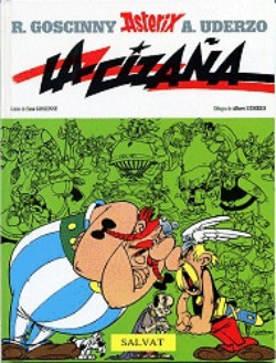 René Goscinny, Uderzo.: La cizaña (Spanish language, 2009, Salvat)