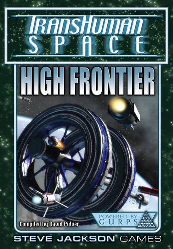 David Pulver: Transhuman Space: High Frontier (Paperback, Steve Jackson Games)