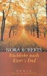 Nora Roberts: Rückkehr nach River's End (Paperback, german language, 2001, Heyne)