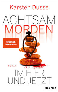 Karsten Dusse: Achtsam morden im Hier und Jetzt (AudiobookFormat, deutsch language, Penguin Random House Verlagsgruppe GmbH)