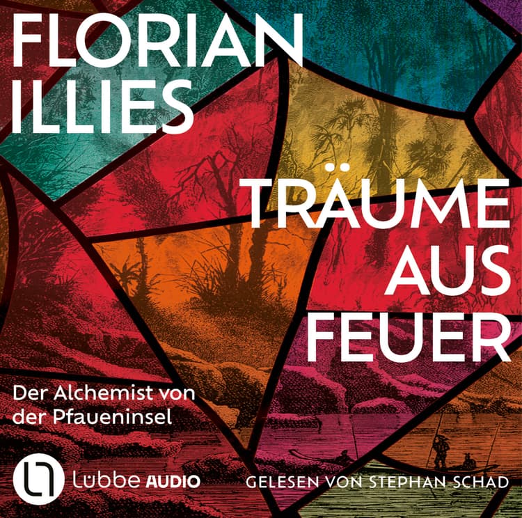 Florian Illies: Träume aus Feuer (AudiobookFormat, German language, Lübbe Audio)