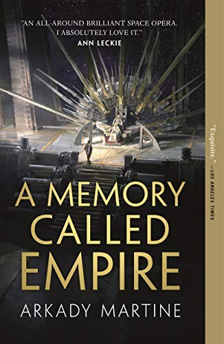 Arkady Martine: A Memory Called Empire (Paperback, 2020, Tor Books)