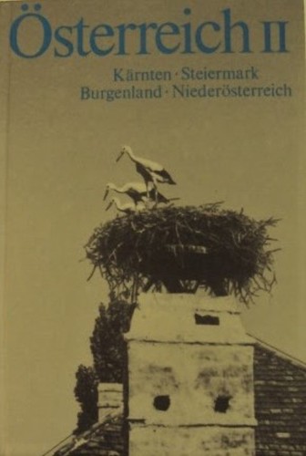 Joachim Schondorff: Österreich 2: Kärnten, Steiermark, Burgenland, Niederösterreich (1977, Walter)