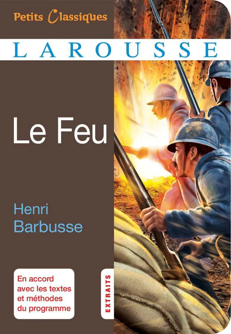 Henri Barbusse: Le Feu (French language, 2015, Éditions Larousse)
