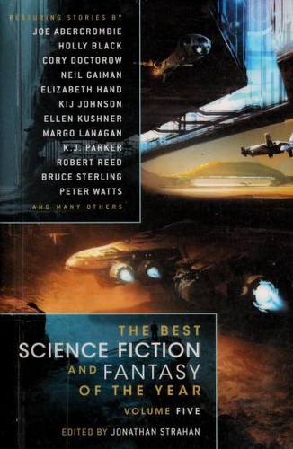 Joe Abercrombie, Jonathan Strahan: The Best Science Fiction and Fantasy of the Year (2011, Night Shade Books)