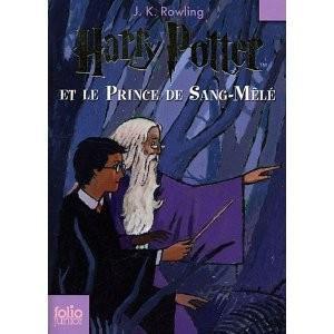 J. K. Rowling: Harry Potter et le Prince de sang-mêlé (French language, 2007, Gallimard Jeunesse)