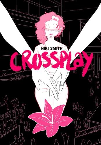 Niki Smith: Crossplay (2018)