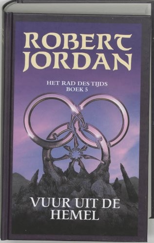 Robert Jordan: Vuur uit de hemel (Het rad des tijds) (Dutch Edition) (Luitingh)