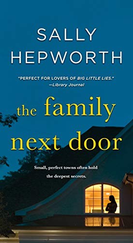 Sally Hepworth: The Family Next Door (Paperback, St. Martin's Paperbacks)