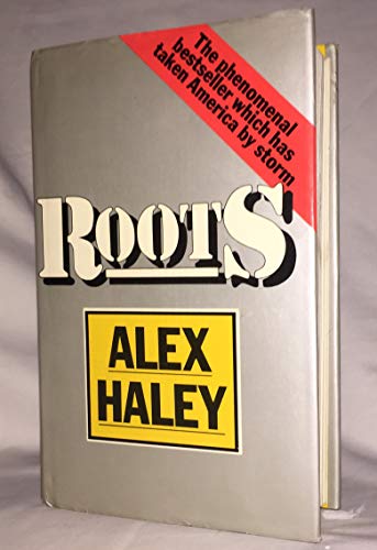 Alex Haley: Roots (Hardcover, 1977, Hutchinson)